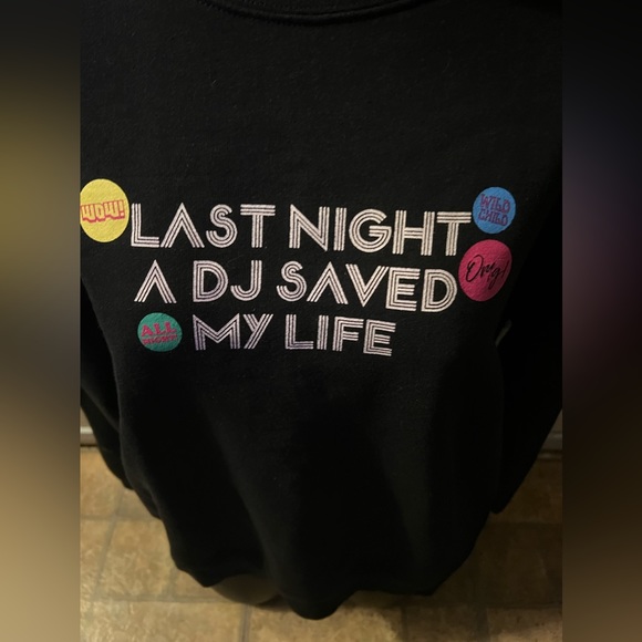 Lyric cafe’s Last Night a DJ Saved My Life sweatshirt Medium - Picture 2 of 4